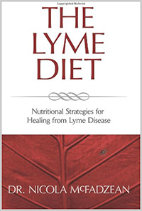 The Lyme Diet - Nutritional Strategies for Healing from Lyme Disease