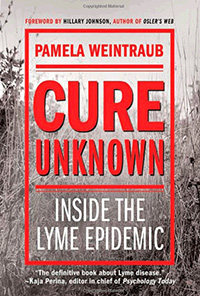 Lyme disease book - Cure Unknown - Inside The Lyme Epidemic