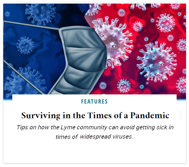 Surviving in the Times of a Pandemic