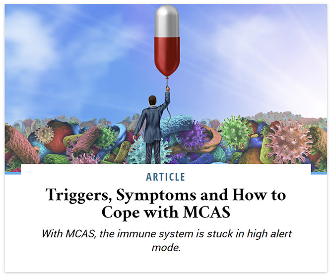 Triggers, Symptoms & How to Cope with MCAS