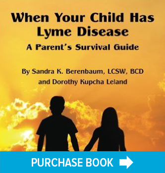 When Your Child Has Lyme Disease - A Parent's Survival Guide