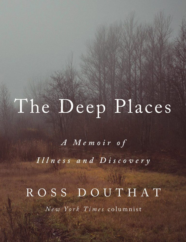 Lyme disease book The Deep Places by Ross Douthat