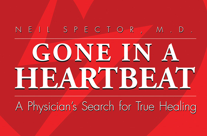 Gone In A Heartbeat Lyme disease journey by Dr. Neil Spector