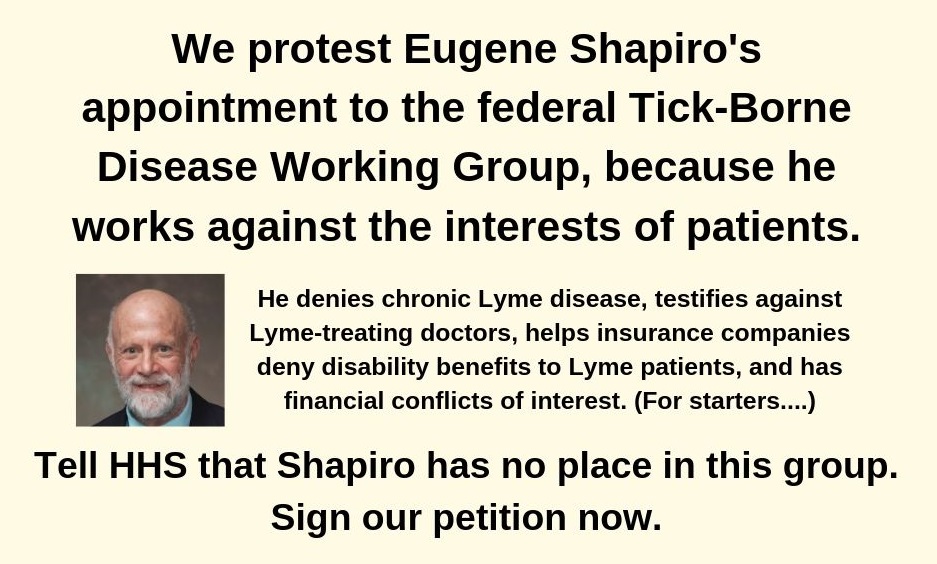 Protest of Eugene Shaprio's appointment to the Tick-borne Disease Working Group