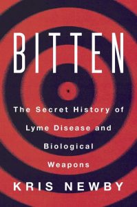 Bitten: The Secret History of Lyme disease and biological weapons