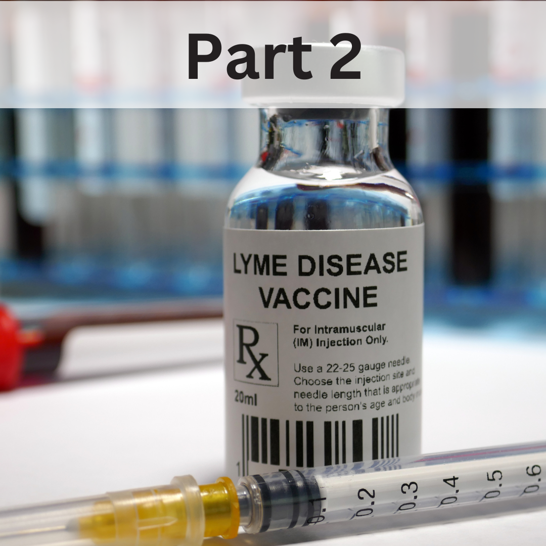 Patients question CDC about Pfizer Lyme vaccine--Part 2